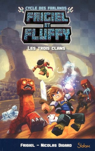 Frigiel et Fluffy - Cycle des Farlands T01 - Les trois clans