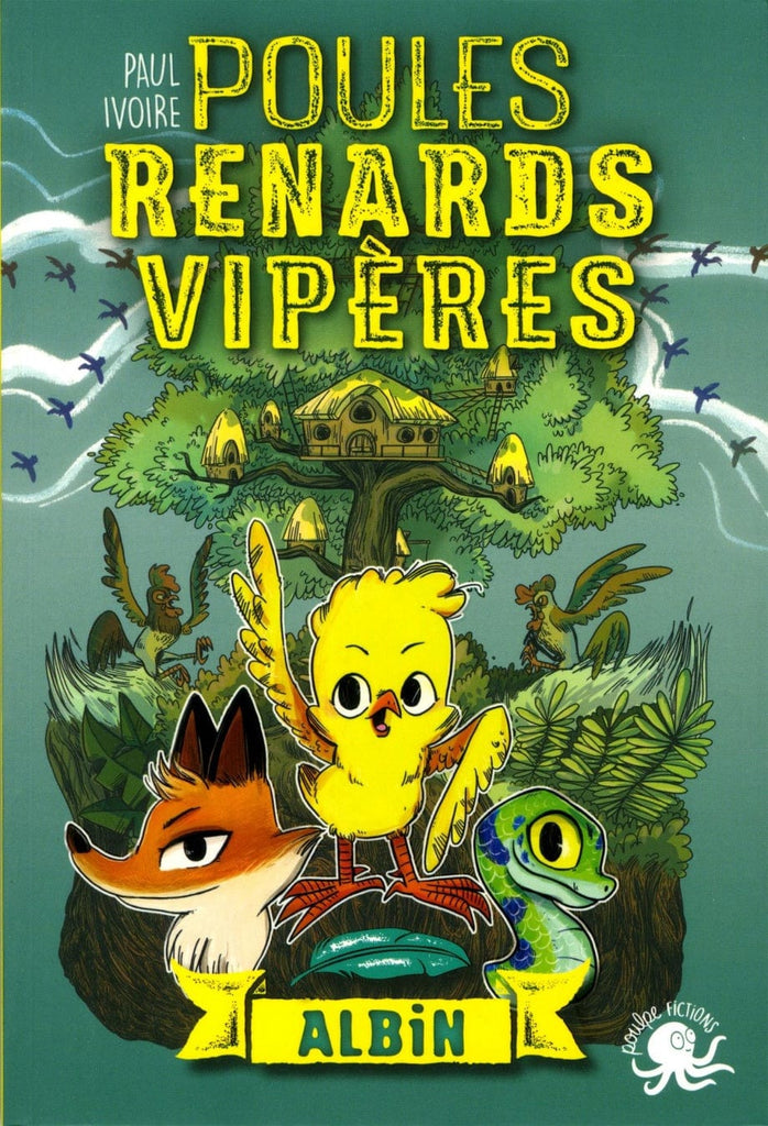 Poules renards vipères T01 - Albin