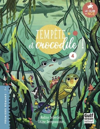 Le club des NCE T04 - Tempête et crocodile