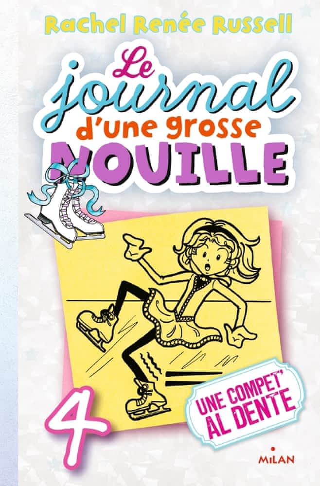 Le journal d'une grosse nouille T04 - Une compet' al dente