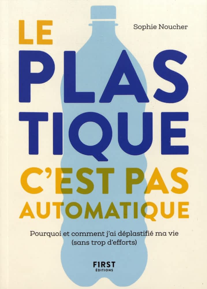 Le plastique, c'est pas automatique