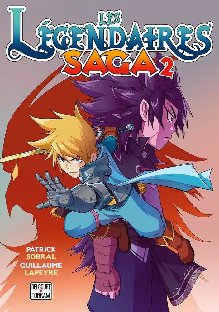 Les Légendaires Saga T02