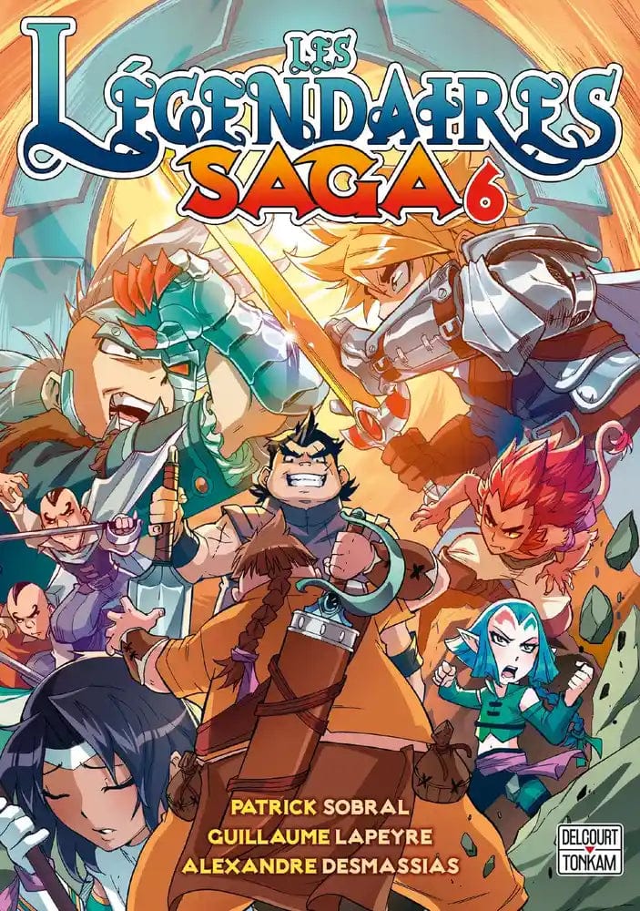 Les Légendaires Saga T06