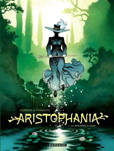 Aristophania T01 - Le royaume d'azur