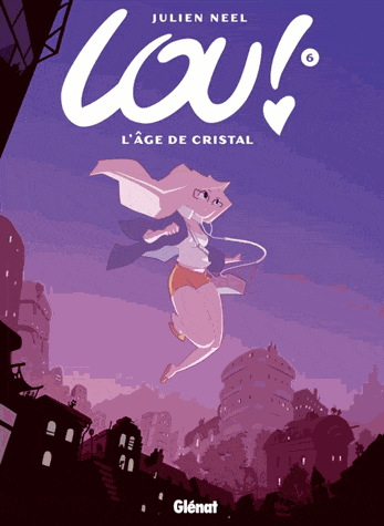 Lou T06: L'âge de cristal