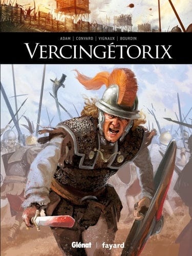 Ils ont fait l'Histoire - Vercingetorix