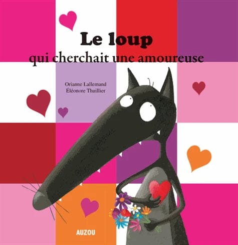 Le loup qui cherchait une amoureuse