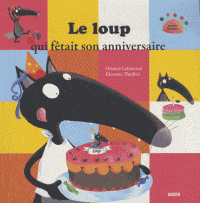 Le loup qui fêtait son anniversaire