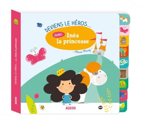 Deviens le héros ... avec Inès la princesse