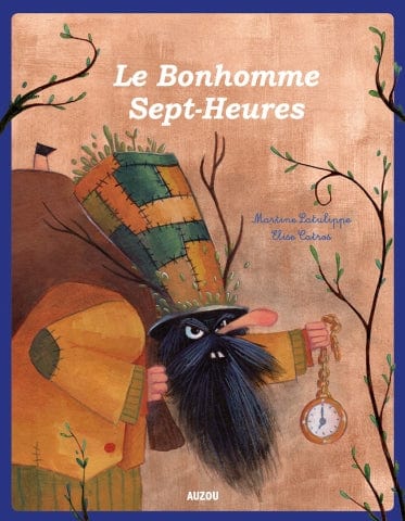 Les p'tits classiques - Le Bonhomme Sept-Heures