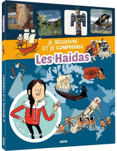 Je découvre et je comprends - Les Haidas