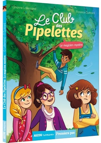 Premiers pas - Le club des Pipelettes - Le magicien mystère