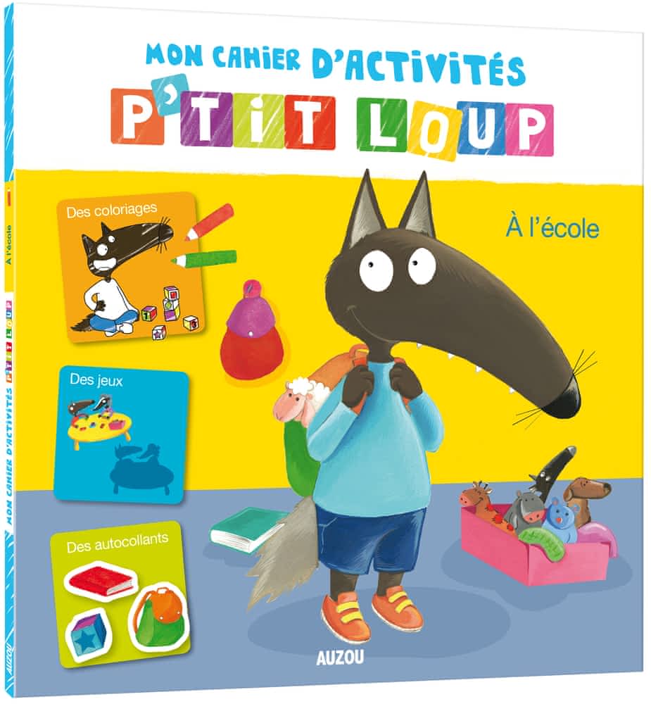 Mon cahier d'activités P'tit Loup - A l'école