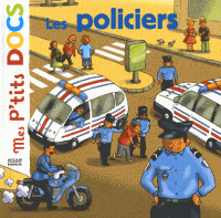 Mes p'tits docs - Les policiers