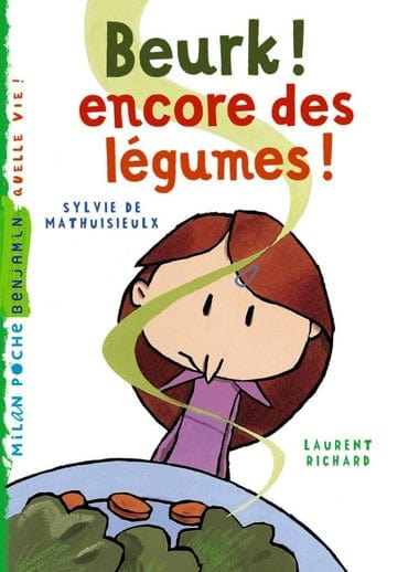 Beurk! Encore des légumes!