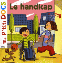 Mes p'tits docs - Le handicap