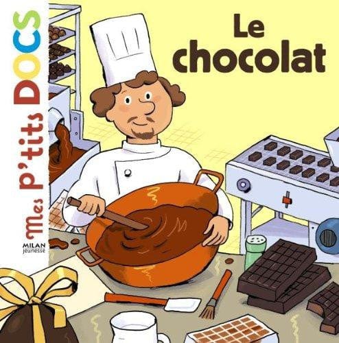 Mes p'tits docs - Le chocolat