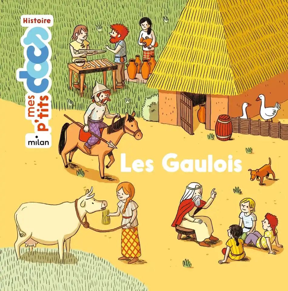 Mes p'tits docs Histoire - Les Gaulois