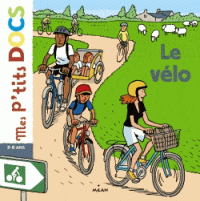 Mes p'tits docs - Le vélo