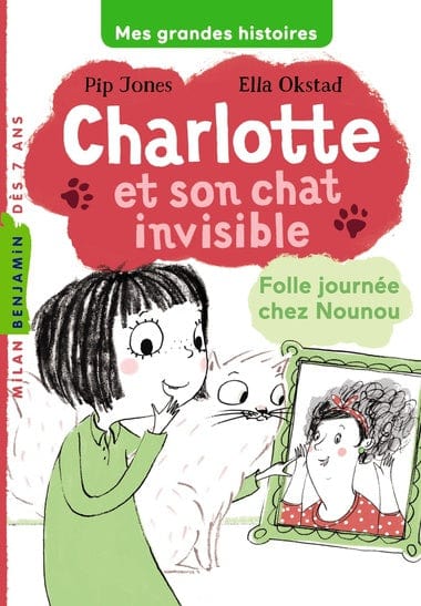 Charlotte et son chat invisible T03 - Folle journée chez Nounou