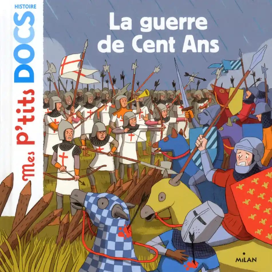 Mes p'tits docs Histoire - La guerre de Cent Ans