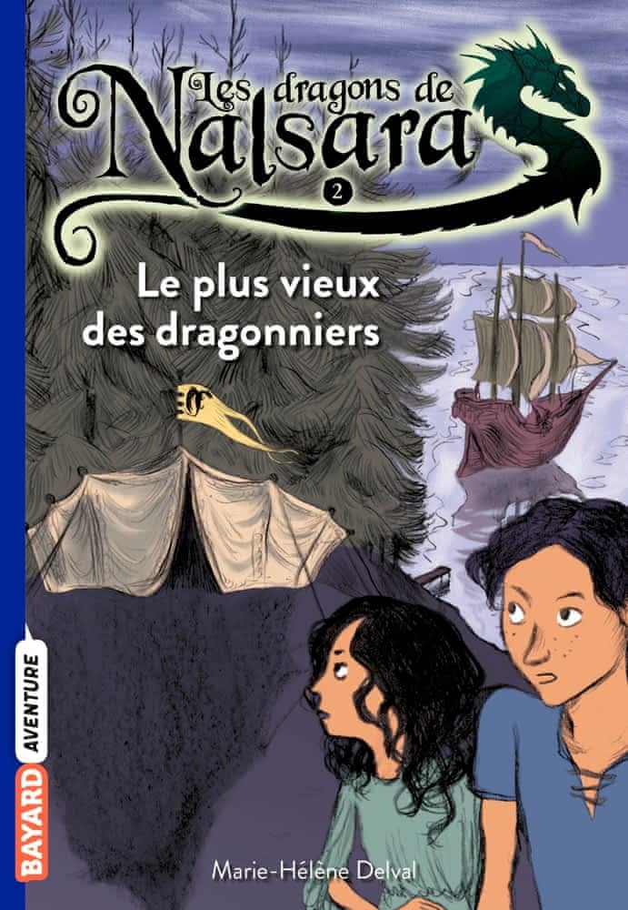 Les dragons de Nalsara T02 - Le plus vieux des dragonniers