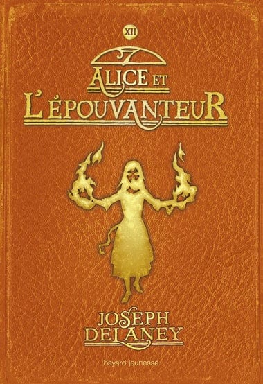 L'Épouvanteur T12 - Alice et l'Épouvanteur