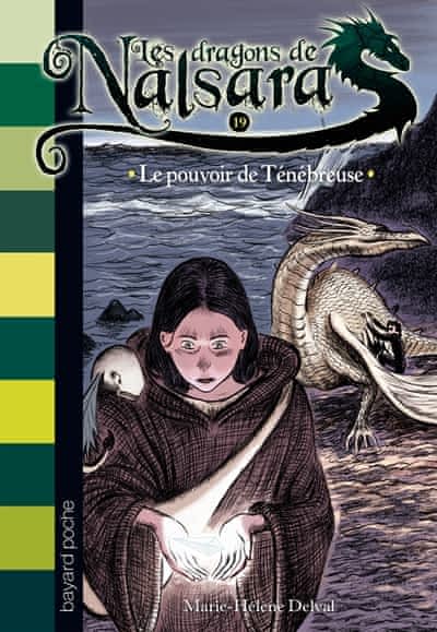 Les dragons de Nalsara T19 - Le pouvoir de Ténébreuse