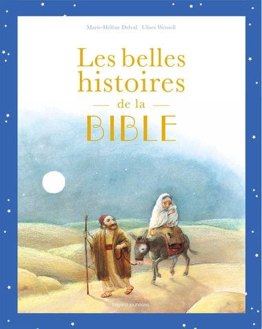 Les belles histoires de la Bible