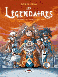 Les légendaires T16 - L'éternité ne dure qu'un temps