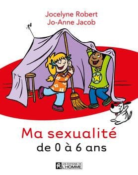 Ma sexualité de 0 à 6 ans