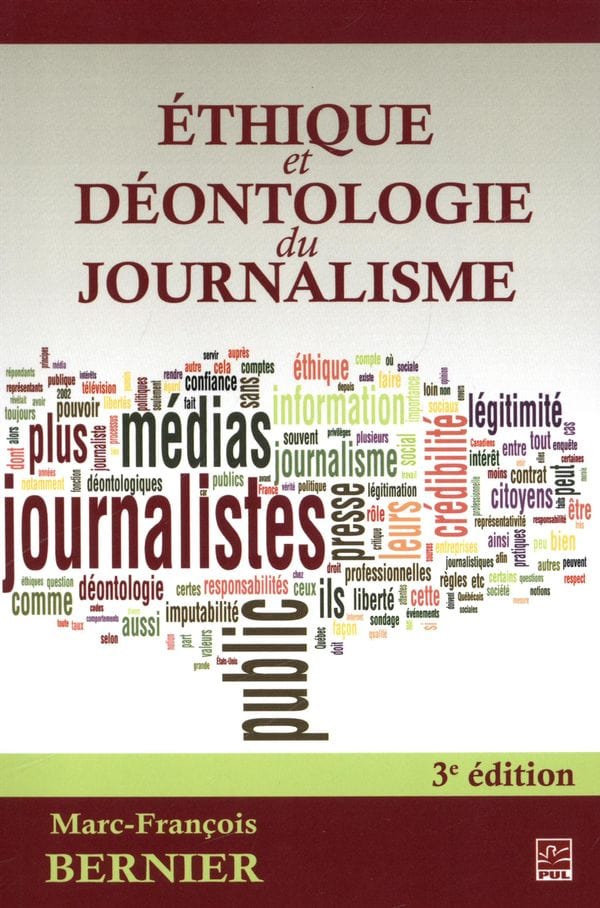 Ethique et déontologie du journalisme 3e édition