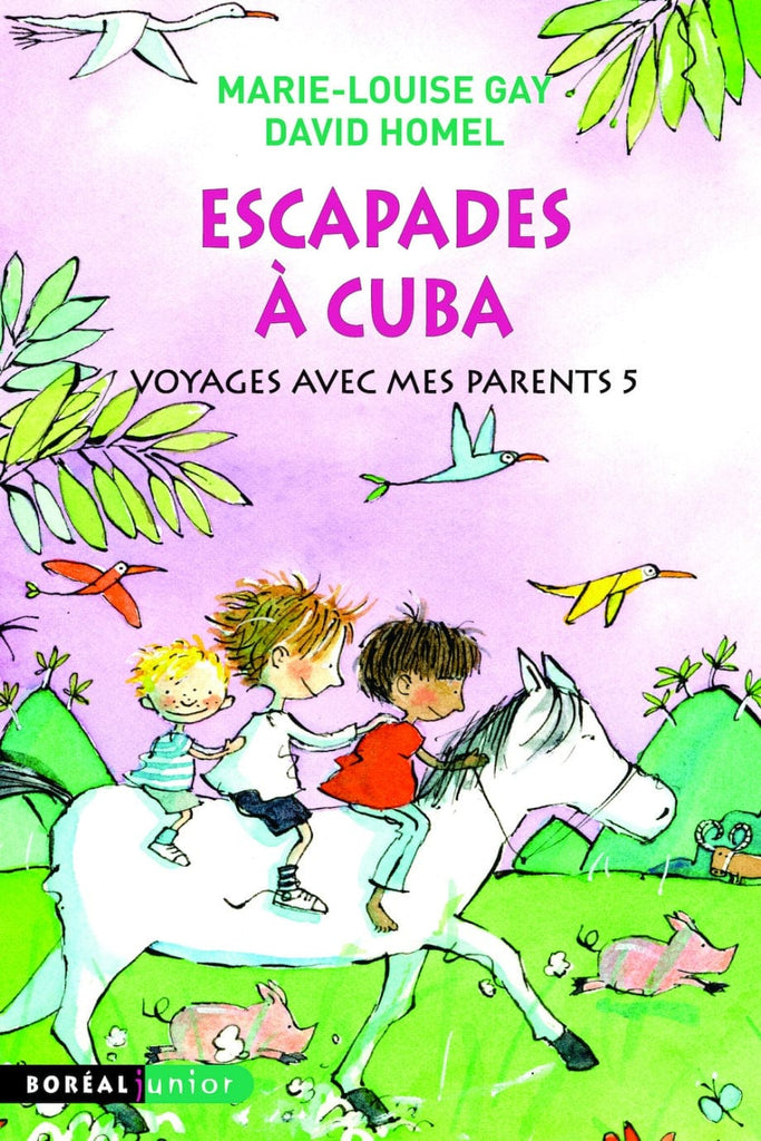 Voyages avec mes parents T05 - Escapade à Cuba