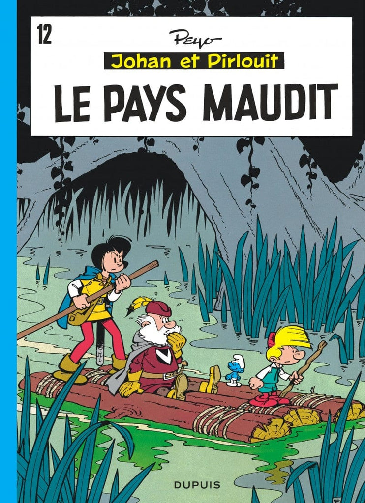 Johan et Pirlouit T12 - Le pays maudit
