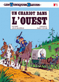 Les Tuniques Bleues T01- Chariots dans l'ouest