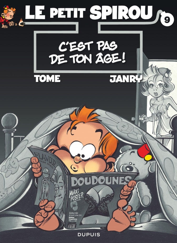 Le petit Spirou T09: C'est pas de ton âge!
