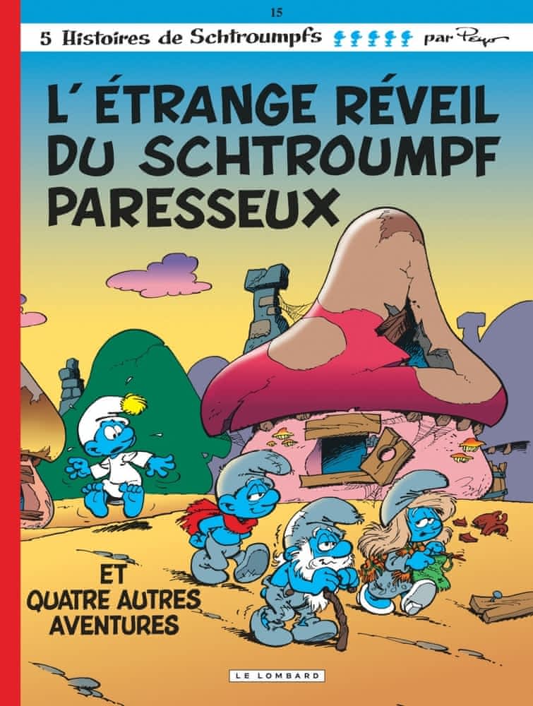 Les schtroumpfs T15 - L'étrange réveil du Schtroumpf paresseux