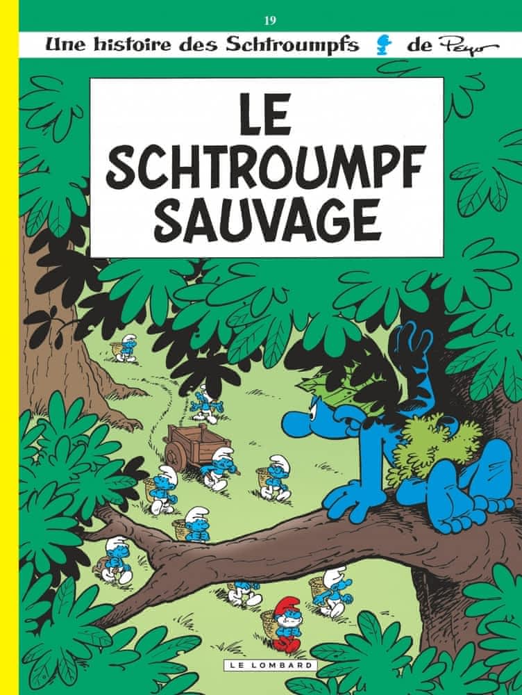 Les schtroumpfs T19 - Le Schtroumpf sauvage