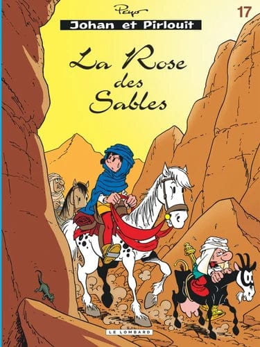 Johan et Pirlouit T17 - La rose des sables