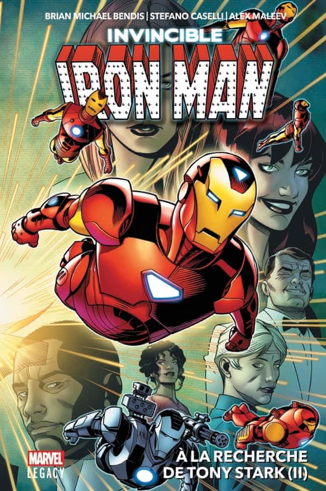 Invincible Iron Man T02 - A la recherche de Tony Stark