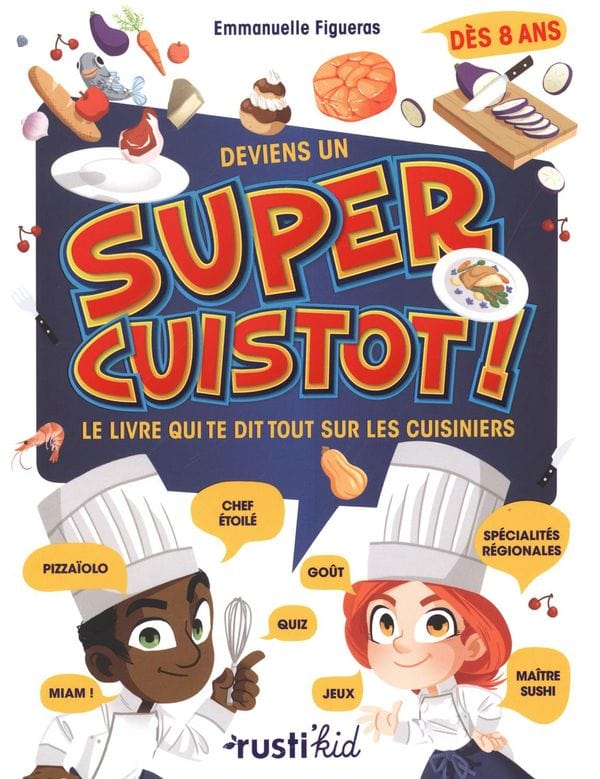 Deviens un super cuistot!
