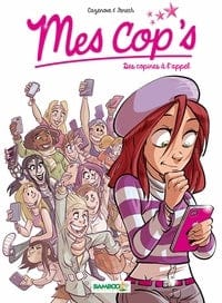 Mes cops T01 - Des copines à l'appel