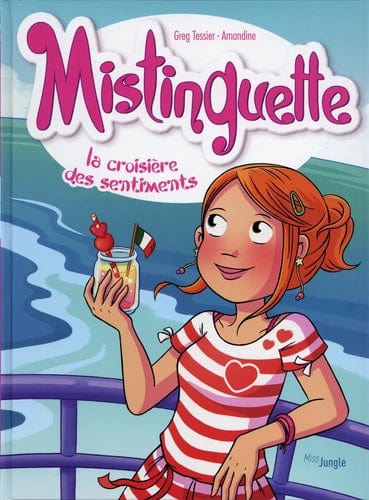 Mistinguette T13 - La croisière des sentiments