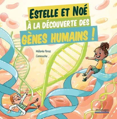 Estelle et Noé : à la découverte des gènes humains !
