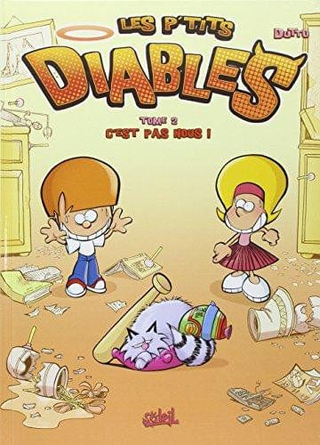 Les p'tits diables T02: C'est pas nous!