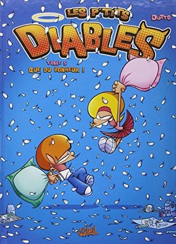 Les p'tits diables T05: Que du bonheur!