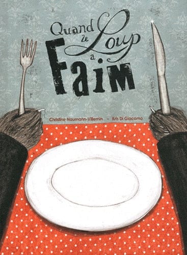 Quand le loup a faim