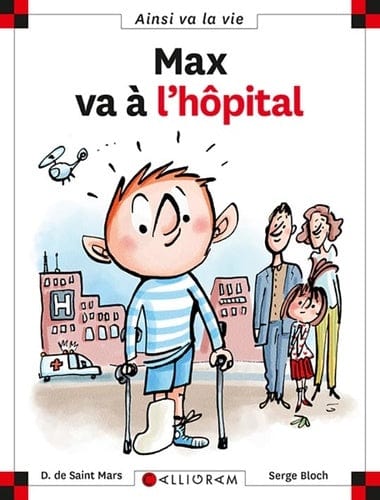 Ainsi va la vie T010 - Max va à l'hôpital