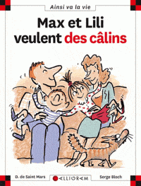 Ainsi va la vie T042 - Max et Lili veulent des câlins