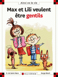 Ainsi va la vie T098 - Max et Lili veulent être gentils